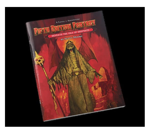 Fifth Edition Fantasy: #028 - Beneath the Isle of the Serpents - Goodman Games