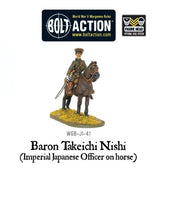 Imperial Japanese Army Baron Nishi - Bolt Action