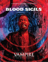 Vampire The Masquerade: RPG Blood Sigils Sourcebook HC - World of Darkness