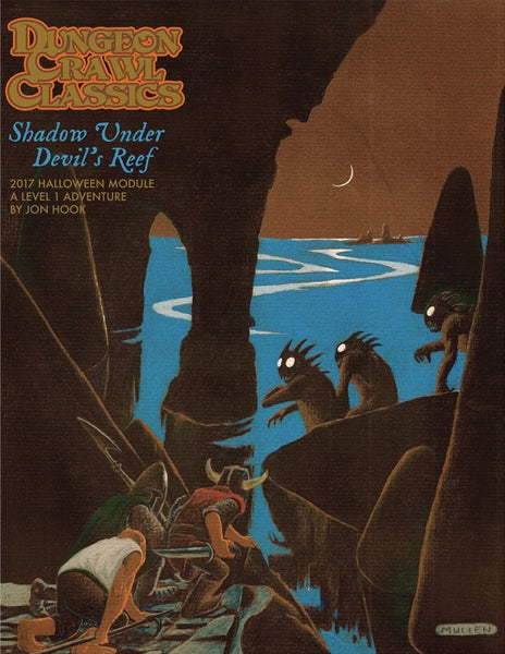 Shadow Under Devil's Reef 2017 Halloween Module Adventure DCC - Dungeon Crawl Classics