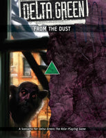 Delta Green RPG From the Dust - Arc Dream Publishing