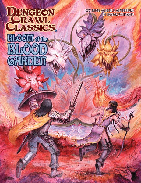 Dungeon Crawl Classics DCC #103 Bloom of the Blood Garden - Goodman Games