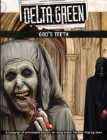 Delta Green RPG God`s Teeth HC - Arc Dream Publishing