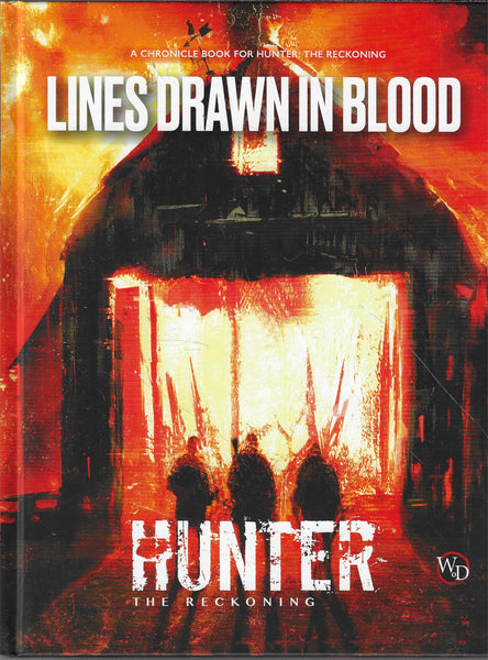 Hunter The Reckoning RPG Lines Drawn in Blood Chronicle Book - World of Darkness