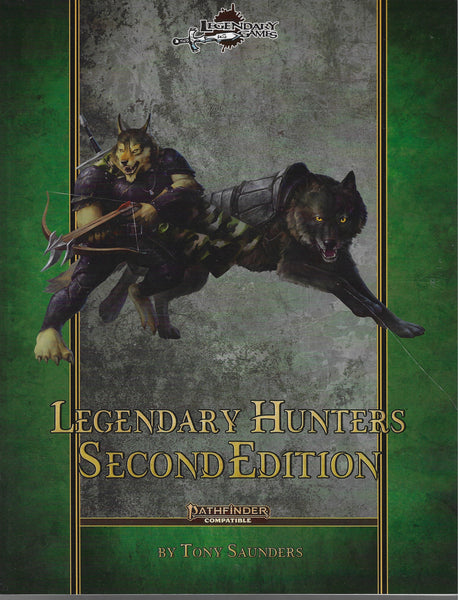 Legendary Hunters Pathfinder  Second Edition - Legendary Games