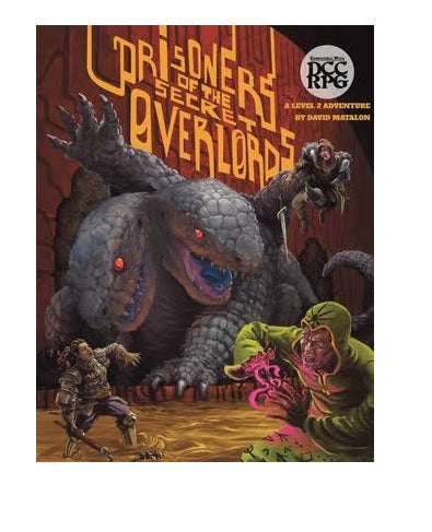 Dungeon Crawl Classics DCC Prisoners of the Secret Overlords - Goodman Games