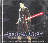 Star Wars RPG The Force Unleashed Campaign Guide HC  - WOTC