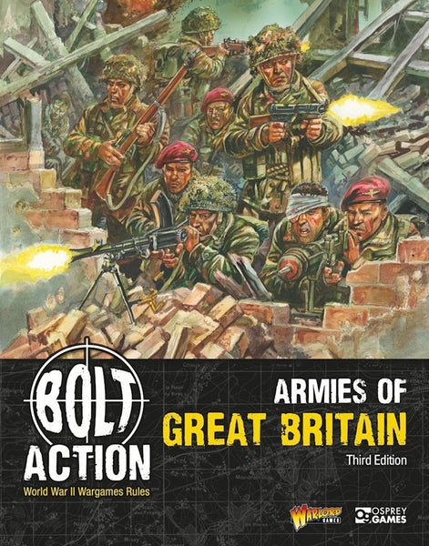 Bolt Action 3E: Armies of Great Britain - Bolt Action