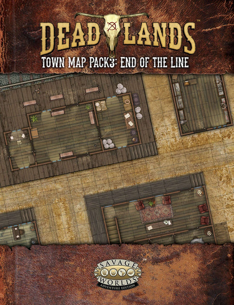 Savage Worlds Deadlands Town Map Pack 3 End of the Line - Pinnacle Entertainment Group