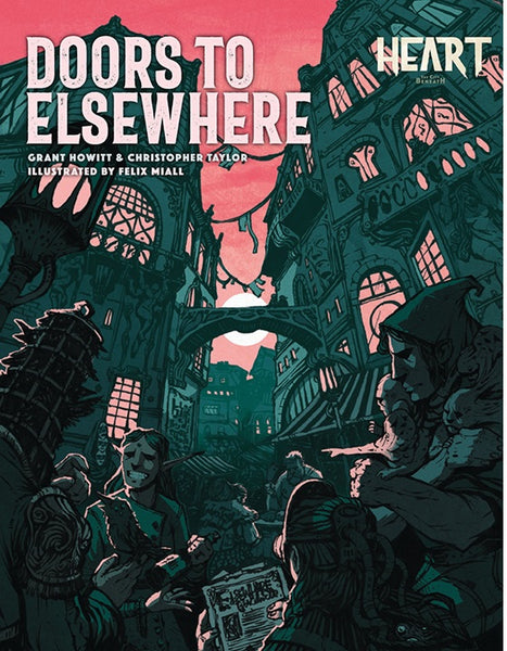 Heart RPG: The City Beneath Doors to Elsewhere (New Printing) - Rowan Rook and Decard