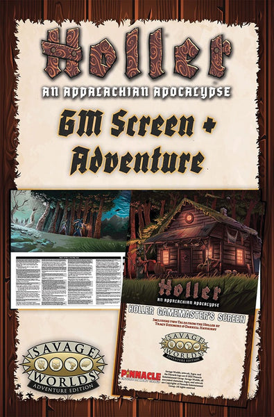 Holler An Appalachian Apocalypse Gamemaster's Screen & Adventure- Savage Worlds