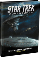 Star Trek RPG Shackleton Expanse Campaign Guide - Star Trek Adventures