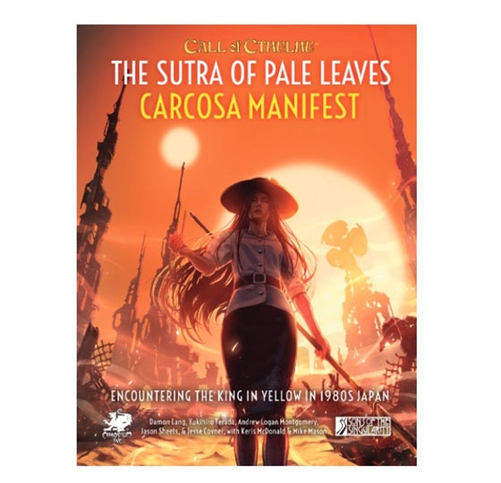 Call of Cthulhu RPG: The Sutra of Pale Leaves, Carcosa Manifest - Chaosium