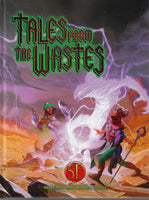 Tales of the Wastes HC - Kobold Press