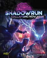 Collapsing Now -Shadowrun 6th Edition