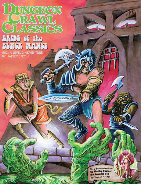 Dungeon Crawl Classics DCC #82 Bride of the Black Manse - Goodman Games