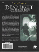 Dead Light & Other Dark Turns - Call of Cthulhu