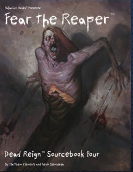 Dead Reign: Sourcebook Four Fear the Reaper - Palladium Zombie Apocalypse