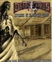 Deadlands: Invasion of Slaughter Gulch - Twilight Creations