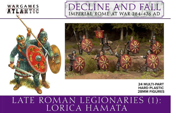 Decline and Fall Late Roman Legionaries Lorica Hamata - Wargames Atlantic