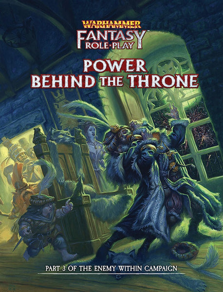 The Enemy Within Vol 3 Campaign Power Behind the Throne - Warhammer Fantasy Roleplay