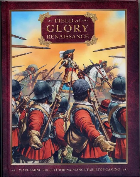 Field of Glory Renaissance Core Rulebook - Osprey