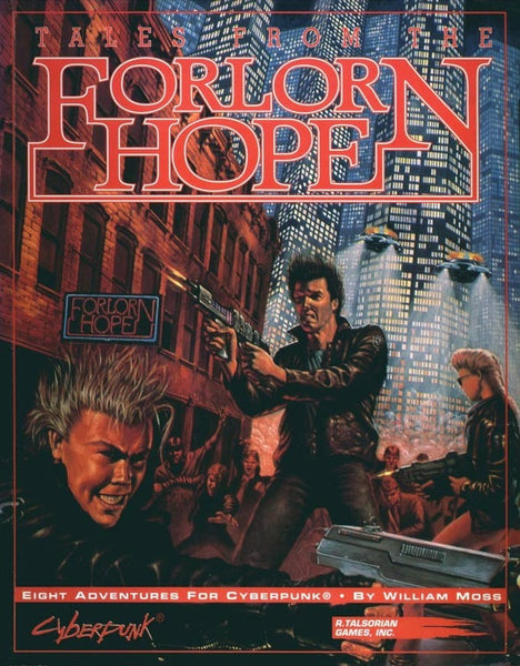 Tales From The Forlorn Hope - Cyberpunk 2020