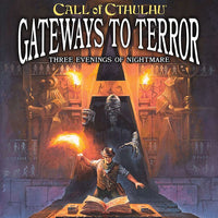 Gateways to Terror - Call of Cthulhu