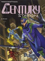 Heroes Unlimited 2nd Edition: Century Station - Palladium Heroes