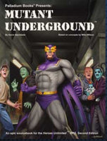 Heroes Unlimited 2nd Edition Mutant Underground - Palladium Heroes