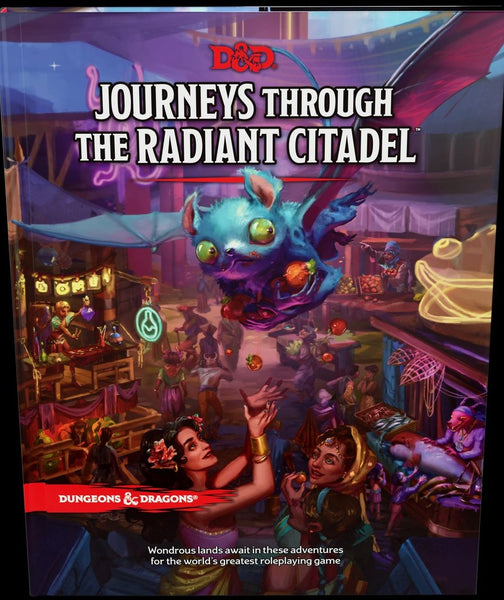 Journeys Through the Radiant Citadel - Dungeons & Dragons 5E