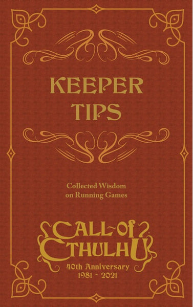 Keeper Tips Book Collected Wisdom on Ruining Games - Call of Cthulhu