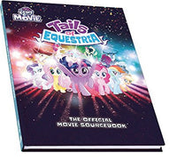 My Little Pony: Tails of Equestria Offical Movie Sourcebook - River Horse