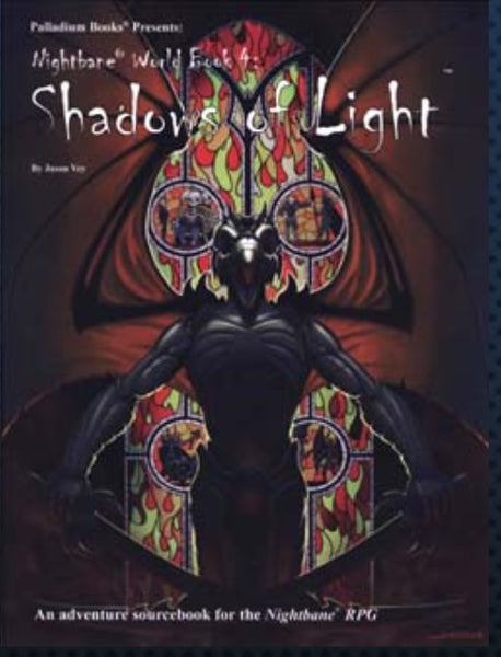 Nightbane: World Book 4 Shadow of Light - Palladium