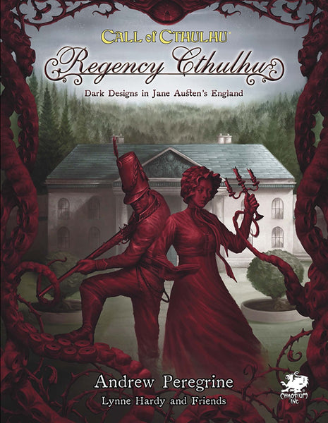 Regency Cthulhu: Dark Designs in Jane Austen's England - Chaosium