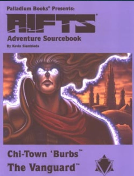 Rifts: Adventure Sourcebook Chi Town Burbs The Vanguard - Palladium Rifts