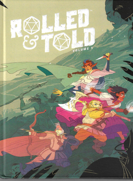 Rolled & Told Volume 1 Hardcover 5E