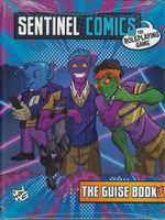 Sentinel Comics The Guise Book - Greater Than Games