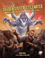 Shadows Over Stillwater Campaign Setting - Call of Cthulhu