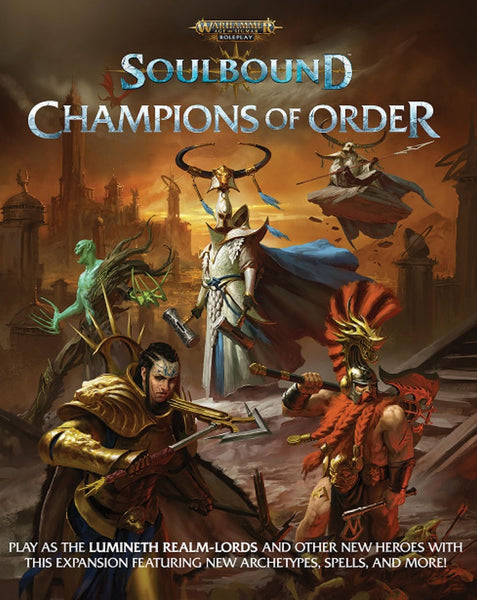 Soulbound Champions of Order - Warhammer Age of Sigmar Roleplay