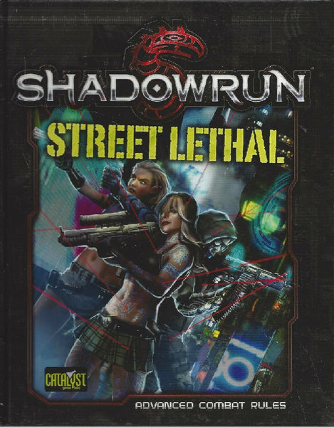 Street Lethal - Shadowrun 5th Edition