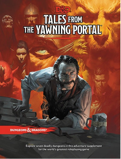 Tales from the Yawning Portal - Dungeons & Dragons 5E