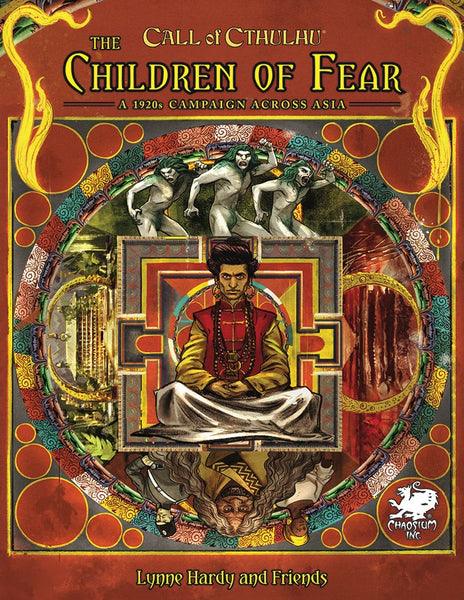 The Children of Fear A 1920's Campaign Across Asia - Call of Cthulhu