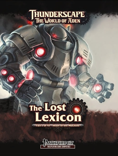 Thunderscape: The Lost Lexicon Part 1 Heart of the Machine - Pathfinder