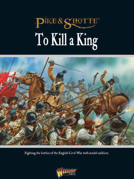 To Kill a King - Pike & Shotte