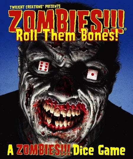 Zombies!!! Roll Them Bones! - Twilight Creations