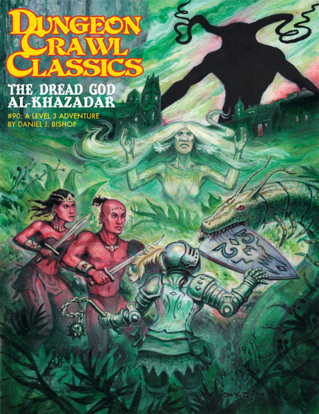 Dungeon Crawl Classics DCC #90 The Dread God Al-Khazadar - Goodman Games