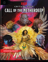 Critical Roll Call of the Netherdeep HC - Dungeons & Dragons 5E